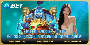 Aladdin Wishes – Bí kíp chinh phục kho báu trong từng vòng quay