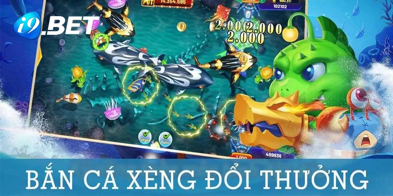 bắn cá xèng đổi thưởng